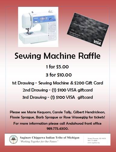 Sewing Machine Raffle Saginaw Chippewa Indian Tribe